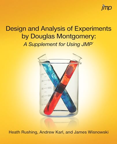 Stock image for Design and Analysis of Experiments by Douglas Montgomery: A Supplement for Using for sale by GF Books, Inc.