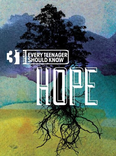 Imagen de archivo de 31 Verses - Hope: Growing in the Light of Hope (31 Verses Every Teenager Should Know) a la venta por Half Price Books Inc.