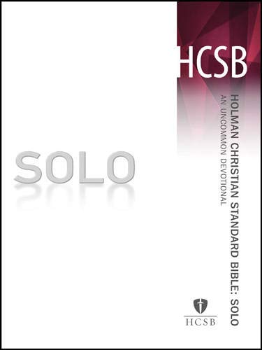 Beispielbild fr Holman Christian Standard Bible: Solo: An Uncommon Devotional zum Verkauf von Goodwill