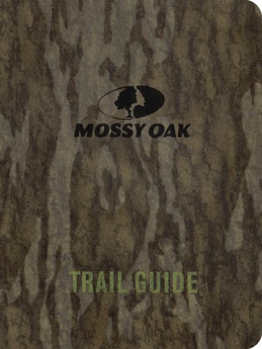 Beispielbild fr Mossy Oak Trail Guide zum Verkauf von BooksRun