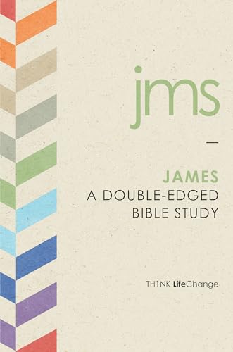 9781612914060: James: A Double-Edged Bible Study (Th1nk LifeChange)
