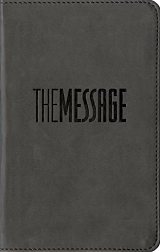 Imagen de archivo de The Message Compact (Leather-Look, Graphite): The Bible in Contemporary Language a la venta por Books-R-Keen