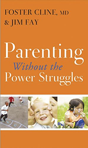 Beispielbild fr Parenting Without the Power Struggles zum Verkauf von Better World Books: West