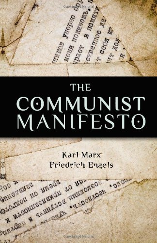 The Communist Manifesto (9781612930695) by Marx, Karl; Engels, Friedrich