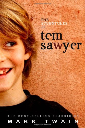 Stock image for The Adventures of Tom Sawyer for sale by GF Books, Inc.