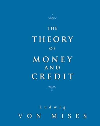 9781612931098: The Theory of Money and Credit