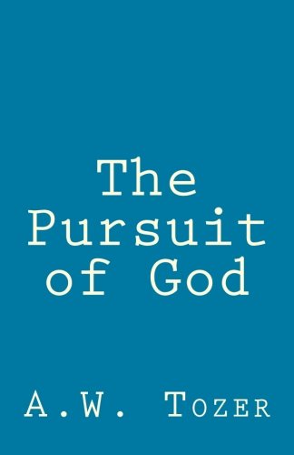 The Pursuit of God (9781612933047) by Tozer, A.W.