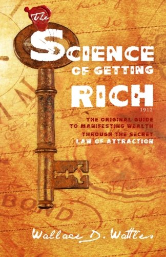 Imagen de archivo de The Science of Getting Rich or Financial Success Through Creative a la venta por Hawking Books