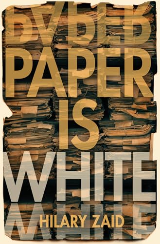 Stock image for Paper Is White for sale by Weller Book Works, A.B.A.A.