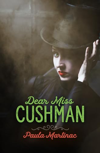 Stock image for Dear Miss Cushman for sale by Blackwell's