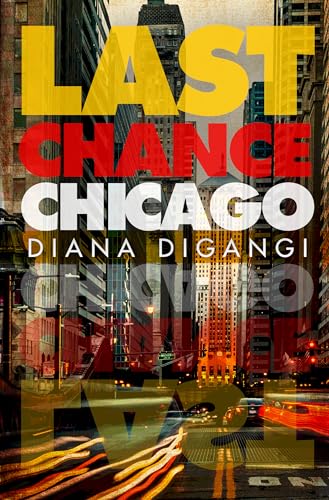 Stock image for Last Chance Chicago for sale by Red's Corner LLC
