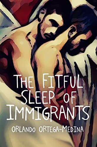 Imagen de archivo de The Fitful Sleep of Immigrants a la venta por ThriftBooks-Dallas