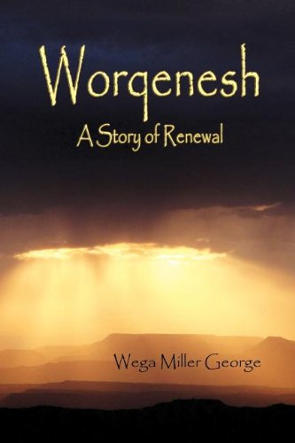 9781612961361: Worqenesh - A Story of Renewal