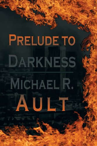 Prelude to Darkness (9781612961804) by Ault, Michael R.