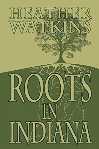 Stock image for Roots in Indiana for sale by ThriftBooks-Atlanta
