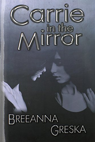 Imagen de archivo de Carrie in the Mirror a la venta por Discover Books