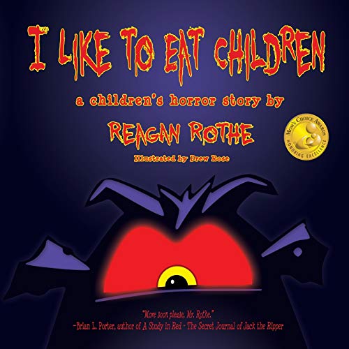 Stock image for I Like to Eat Children: A Children's Horror Story for sale by HPB-Ruby