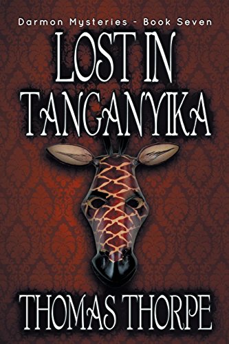 Beispielbild fr Lost in Tanganyika (Darmon Mysteries) (Volume 7) zum Verkauf von Books From California