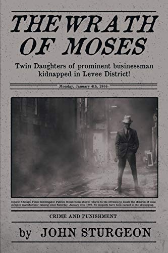 9781612965499: The Wrath of Moses: The Shocking Prostitute Murders: 2 (Levee District)