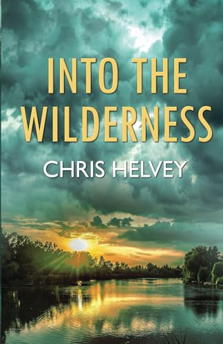 Stock image for Into the Wilderness for sale by SecondSale