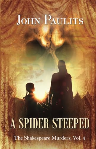 Stock image for A Spider Steeped (The Shakespeare Murders) for sale by Big River Books