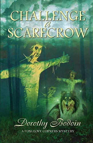 Stock image for Challenge a Scarecrow (A Foxglove Corners Mystery) for sale by California Books