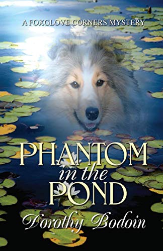 Stock image for Phantom in the Pond (A Foxglove Corners Mystery) for sale by California Books