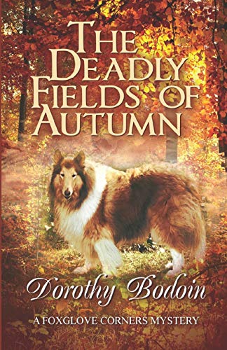 Stock image for The Deadly Fields of Autumn (A Foxglove Corners Mystery) for sale by HPB-Red