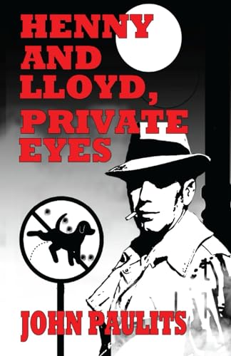 Stock image for Henny and Lloyd, Private Eyes for sale by Revaluation Books