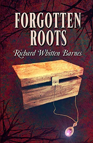 9781613098325: Forgotten Roots (Andy Blake)