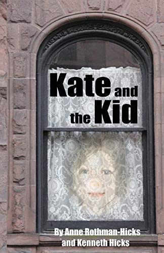 Stock image for Kate And The Kid for sale by Revaluation Books