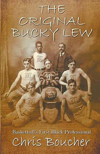 Stock image for The Original Bucky Lew: Basketball?s First Black Professional for sale by Irish Booksellers