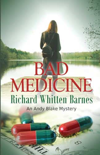 9781613099698: Bad Medicine (Andy Blake)