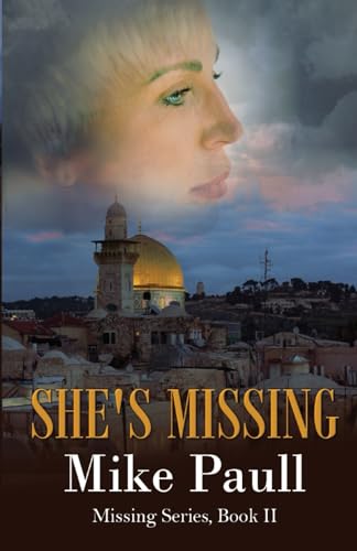 Stock image for She's Missing (The Missing Series) for sale by ThriftBooks-Atlanta