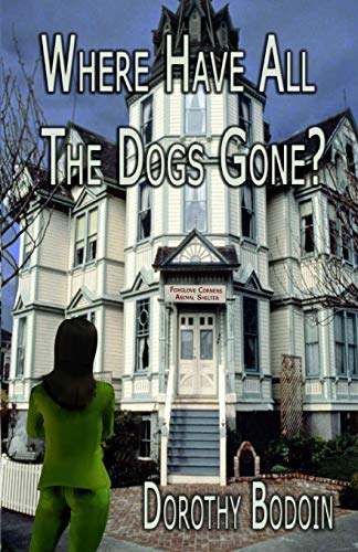 Beispielbild fr Where Have All The Dogs Gone? (A Foxglove Corners Mystery) zum Verkauf von HPB-Red