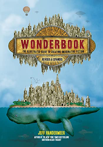 9781613124635: Wonderbook: The Illustrated Guide to Creating Imaginative Fiction