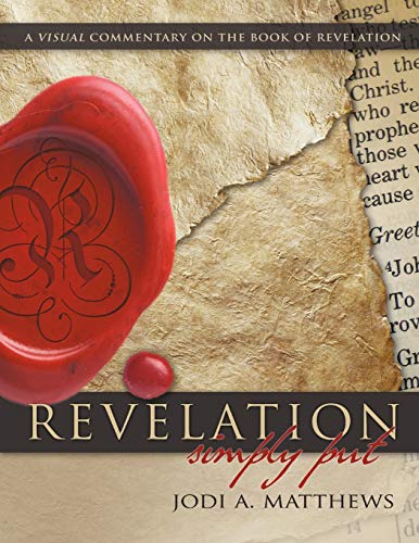 9781613140796: Revelation, Simply Put: A Visual Commentary on the Book of Revelation