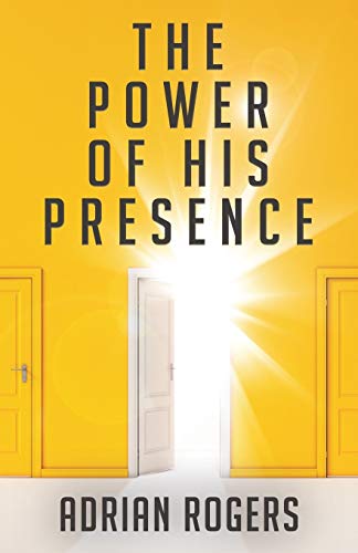 Stock image for The Power of His Presence for sale by Decluttr