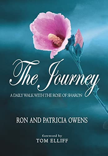 Stock image for The Journey: A Daily Walk with the Rose of Sharon for sale by Lucky's Textbooks