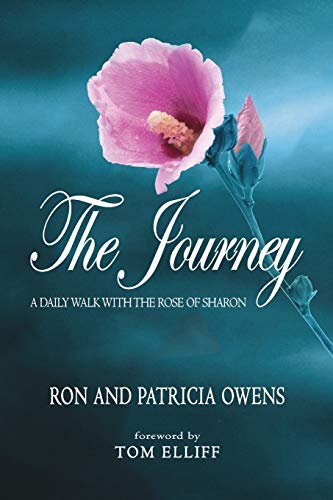 Stock image for The Journey: A Daily Walk with the Rose of Sharon for sale by Chiron Media