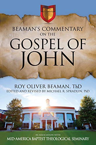 Stock image for Beaman's Commentary on the Gospel of John for sale by ThriftBooks-Dallas