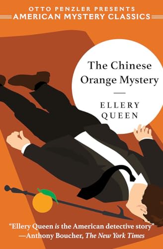 9781613161104: The Chinese Orange Mystery: 0 (An American Mystery Classic)