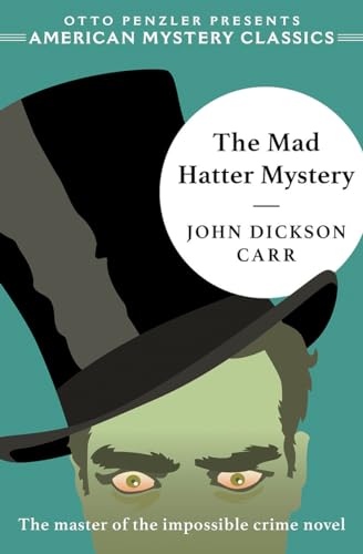 Imagen de archivo de The Mad Hatter Mystery (American Mystery Classics) a la venta por HPB-Emerald