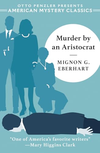 Stock image for Murder by an Aristocrat (American Mystery Classics) for sale by SecondSale