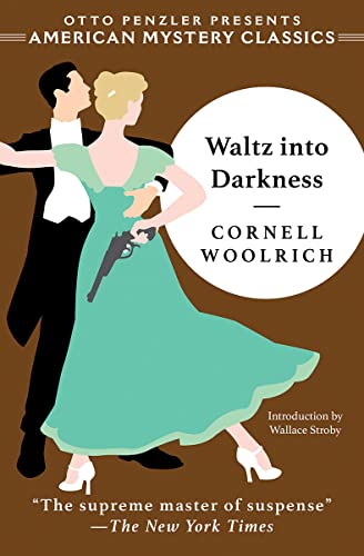 9781613161517: Waltz into Darkness: 0 (An American Mystery Classic)