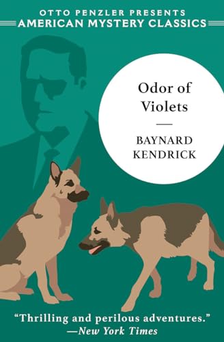 Imagen de archivo de The Odor of Violets: A Duncan Maclain Mystery (An American Mystery Classic) a la venta por SecondSale