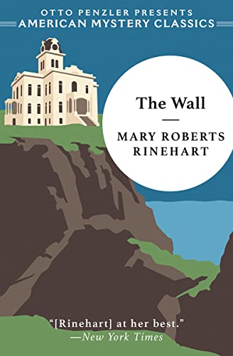 Beispielbild fr The Wall (An American Mystery Classic) zum Verkauf von BooksRun