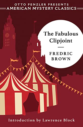 Beispielbild fr The Fabulous Clipjoint: 0 (An American Mystery Classic) zum Verkauf von WorldofBooks