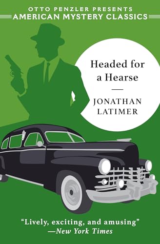 9781613162811: Headed for a Hearse: 0 (An American Mystery Classic)