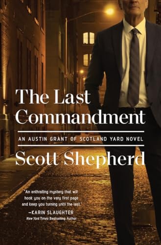 Imagen de archivo de The Last Commandment (Austin Grant of Scotland Yard, 1) a la venta por Wonder Book